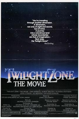 91Porn《阴阳魔界 Twilight Zone: The Movie》免费在线观看